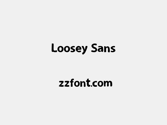 Loosey Sans