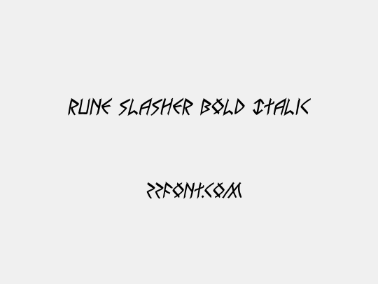 Rune Slasher Bold Italic