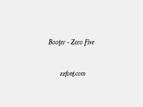 Booter - Zero Five