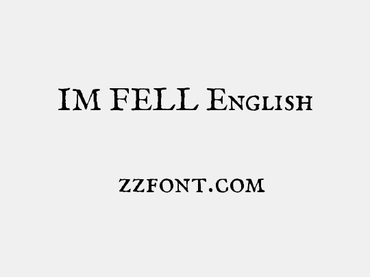 IM FELL English