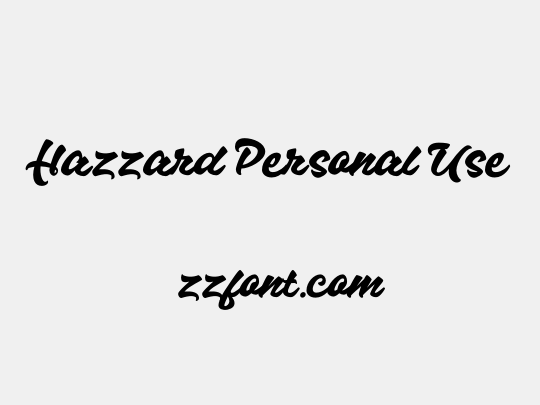 Hazzard Personal Use
