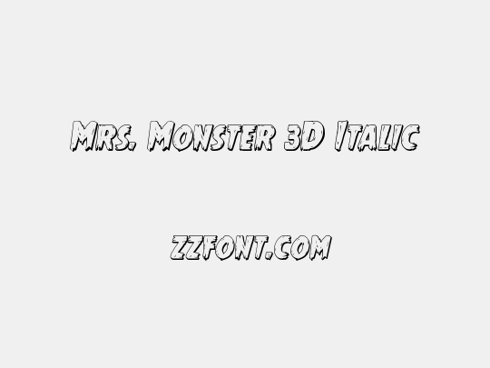 Mrs. Monster 3D Italic