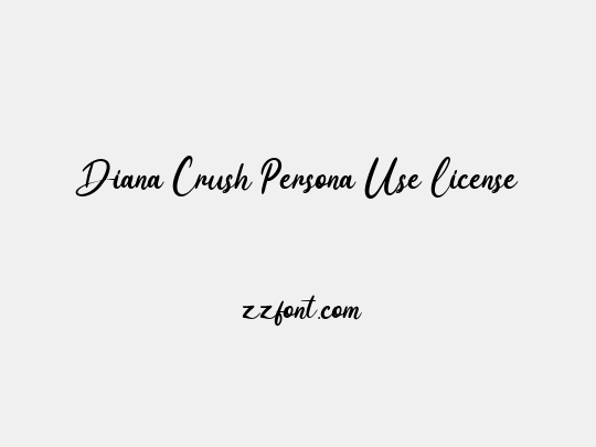 Diana Crush Persona Use License