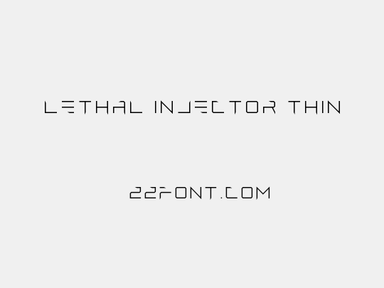 Lethal Injector Thin