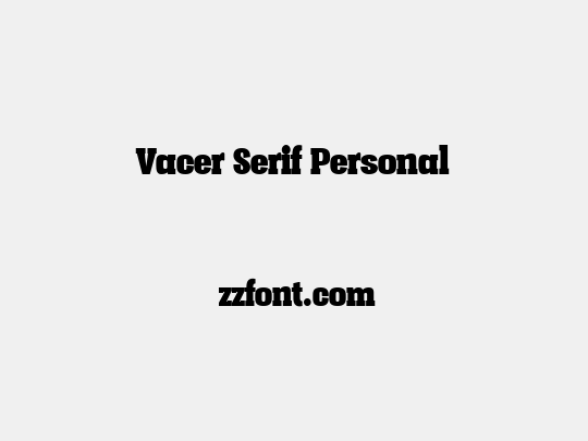 Vacer Serif Personal