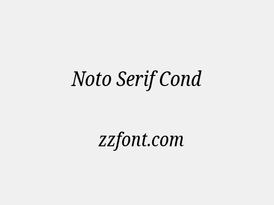 Noto Serif Cond