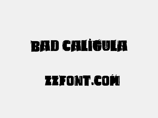 Bad Caligula