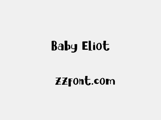 Baby Eliot