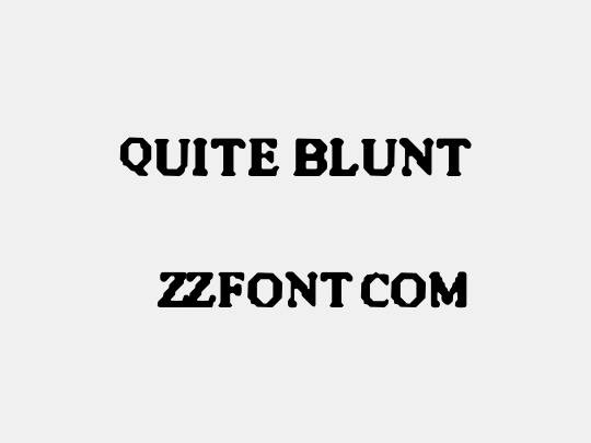 Quite Blunt