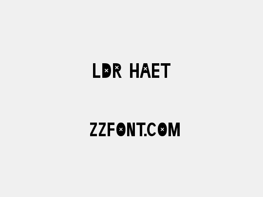 LDR HAET