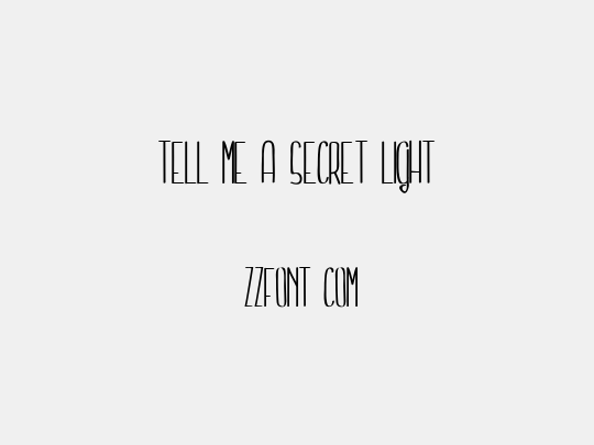 Tell me a secret light