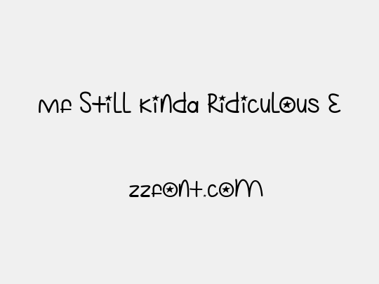 Mf Still Kinda Ridiculous 3