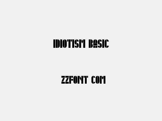 Idiotism Basic