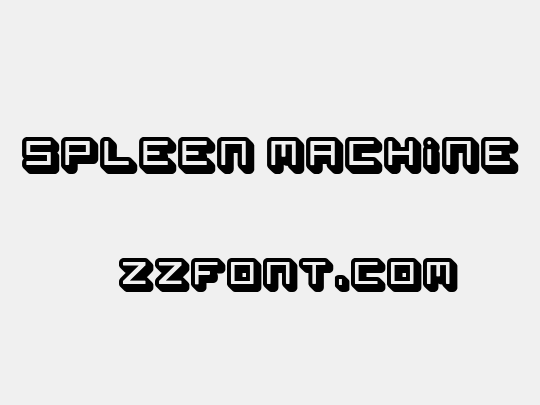 spleen machine