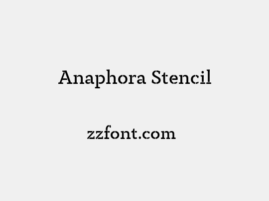 Anaphora Stencil