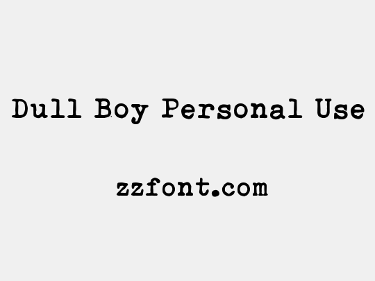 Dull Boy Personal Use