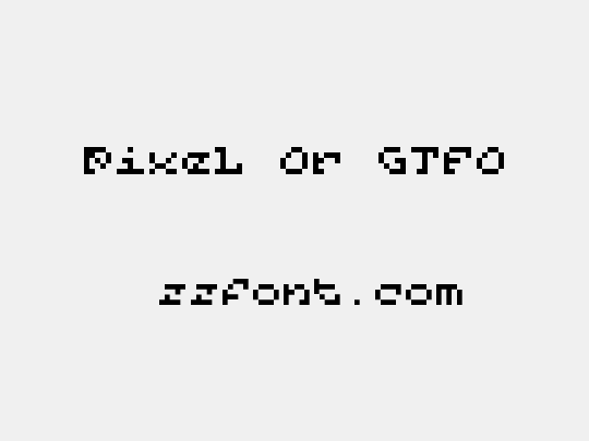 Pixel Or GTFO