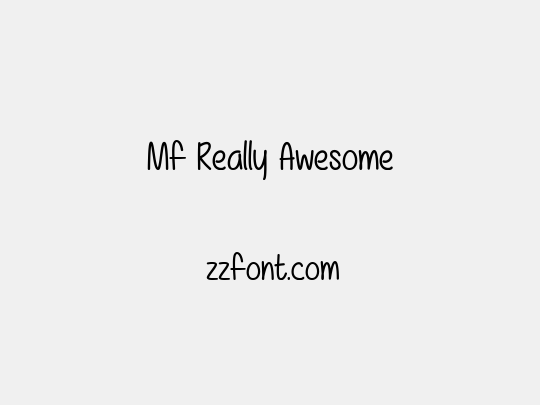 Mf Really Awesome