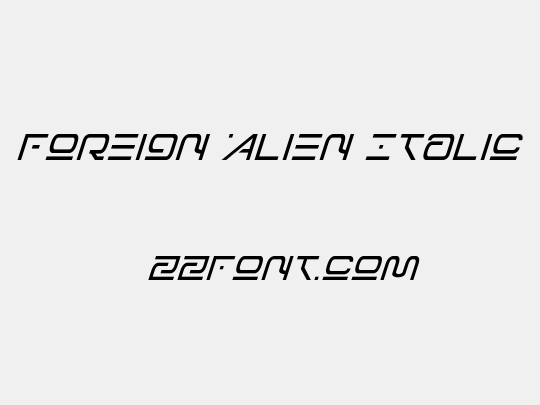 Foreign Alien Italic