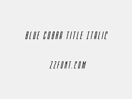 Blue Cobra Title Italic
