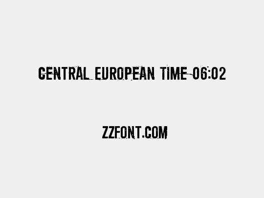 Central European Time 06:02