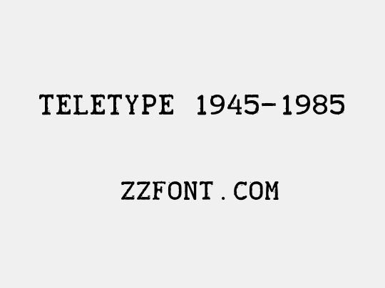 TELETYPE 1945-1985
