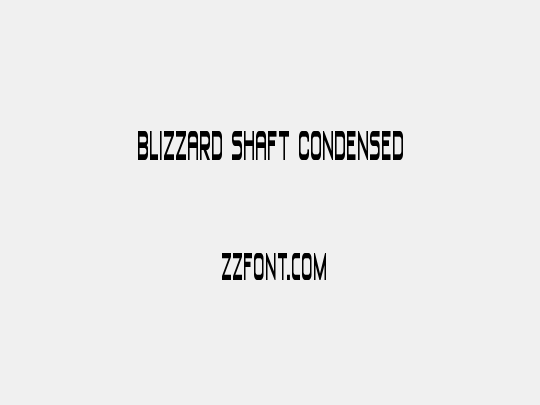 Blizzard Shaft Condensed