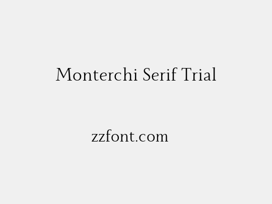 Monterchi Serif Trial