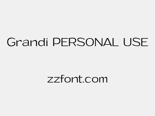 Grandi PERSONAL USE