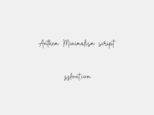 Anthem Minimalism script