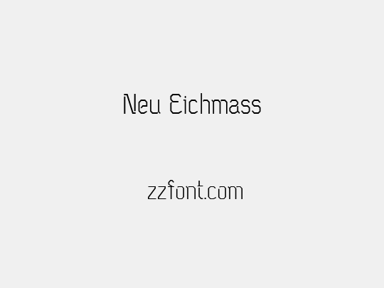 Neu Eichmass