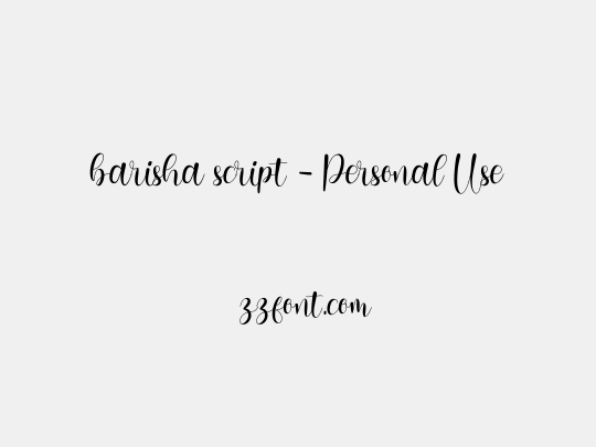 barisha script - Personal Use