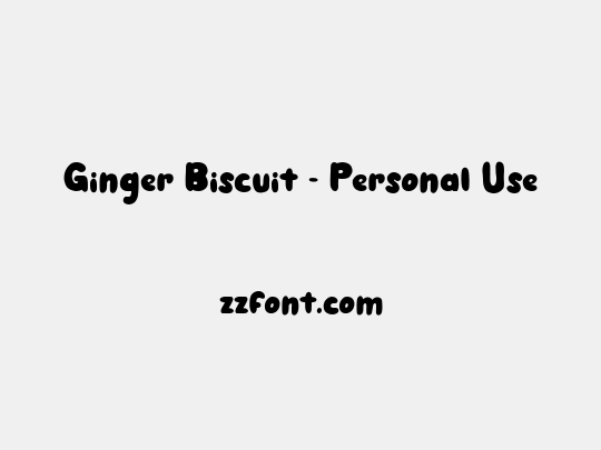 Ginger Biscuit - Personal Use