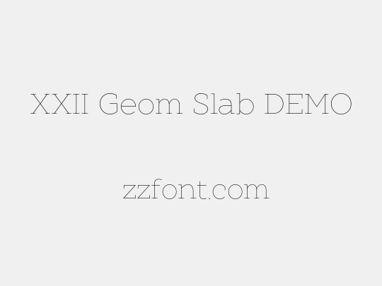 XXII Geom Slab DEMO
