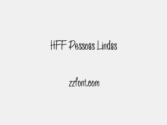HFF Pessoas Lindas