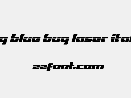 Big Blue Bug Laser Italic