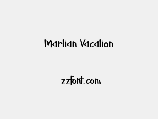 Martian Vacation
