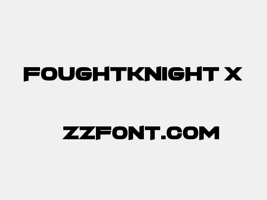 FoughtKnight X