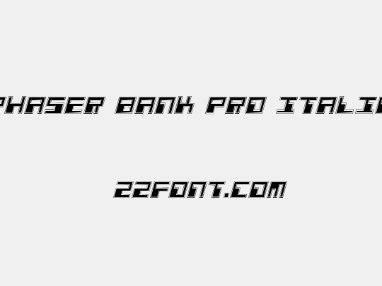Phaser Bank Pro Italic