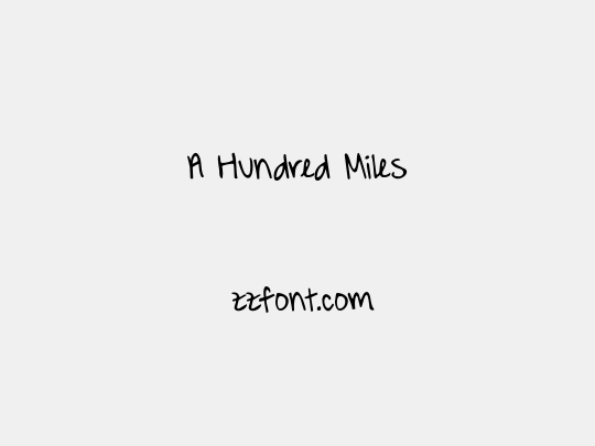 A Hundred Miles