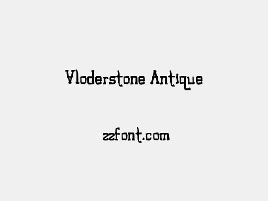 Vloderstone Antique