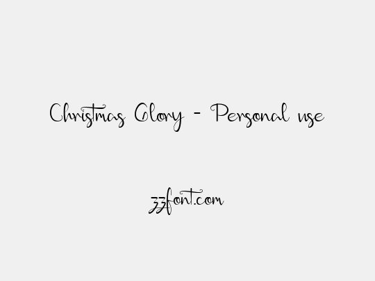 Christmas Glory - Personal use