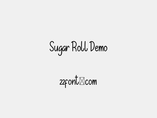 Sugar Roll Demo