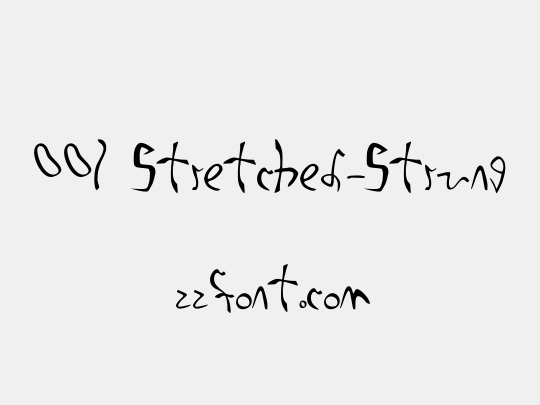 001 Stretched-Strung