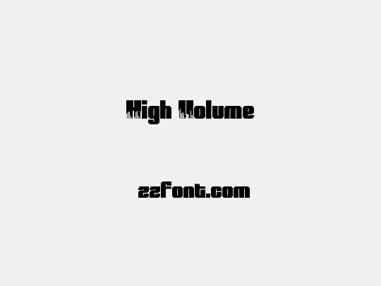 High Volume