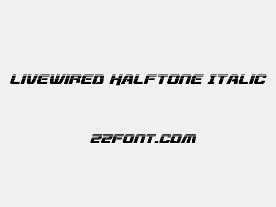 Livewired Halftone Italic