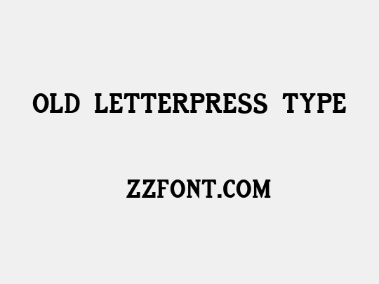 Old Letterpress Type