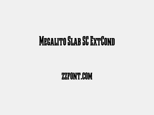 Megalito Slab SC ExtCond