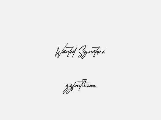 Wanted Signature