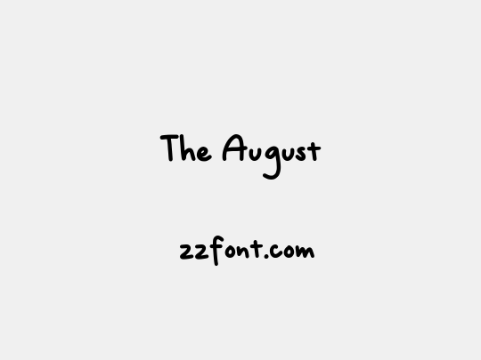 The August